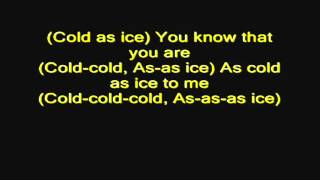 Video thumbnail of "Foreigner   Cold as Ice with lyrics"
