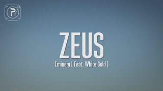 Eminem - Zeus (Lyrics) FT. White Gold screenshot 5