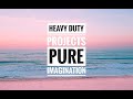 Pure Imagination Marriott 1 Hour | Heavy Duty Projects - Pure Imagination  Let Your Mind Travel Song