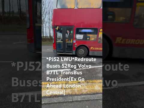 *PJ52 LWU*Redroute Buses 52Reg Volvo B7TL TransBus President(Ex Go Ahead London Central)