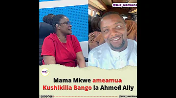 MSIKIE MKWE WA AHMED ALLY MARIAM MIGOMBA 