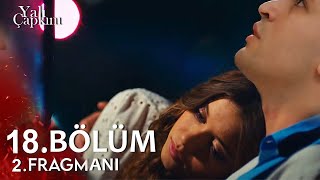 Yalı Çapkını 18. Bölüm 2. Fragmanı