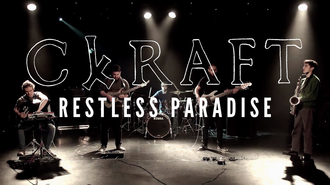 CKRAFT - Restless Paradise [OFFICIAL BONUS VIDEO]