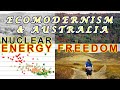 Nuclear Australia - Energy Freedom by Dr. Ben Heard