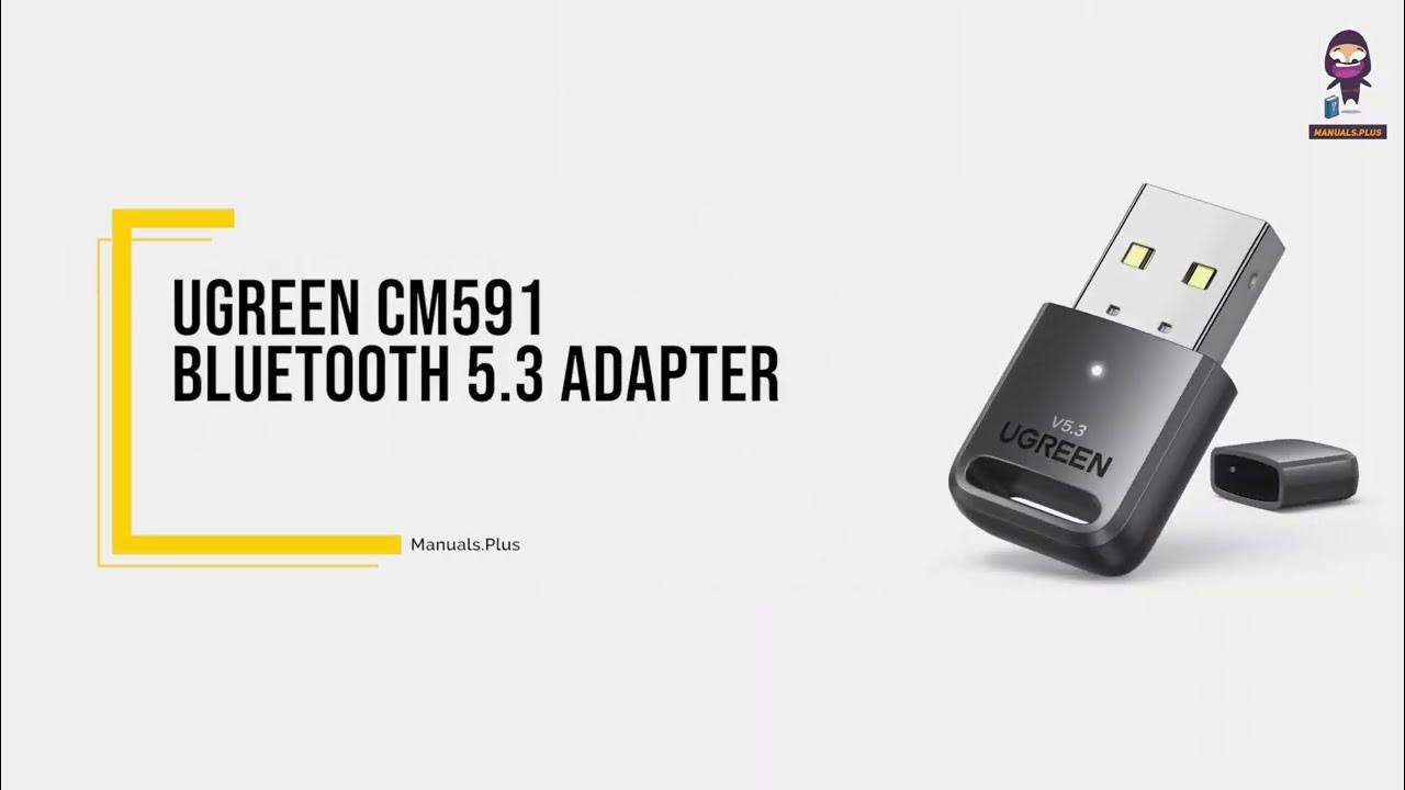 UGREEN CM591 Bluetooth 5.3 Adapter User Manual and Installation Guide YouTube