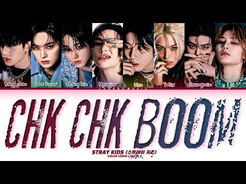 Stray kids (스트레이 키즈)'Chk Chk Boom' (Color coded lyrics) #jypentertaiment