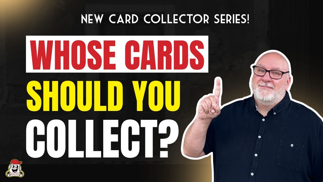 ✨New Card Collectors Series: Who-What-When?✨1. Whose Sports Cards Should You Buy!?!✨