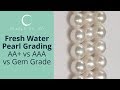 Freshwater pearl grading aa  vs aaa vs gem grade