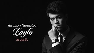 Yusufxon Nurmatov  - Laylo Resimi