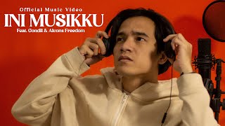 SIMALODRA ft. GONDIL & ALVONS FREEDOM - INI MUSIKKU (OFFICIAL MUSIC VIDEO)