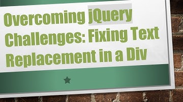 Overcoming jQuery Challenges: Fixing Text Replacement in a Div