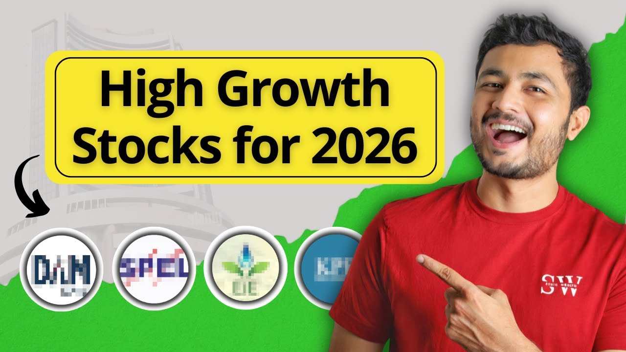 4 High Growth Stocks To Watch Out For In 2026! - YouTube