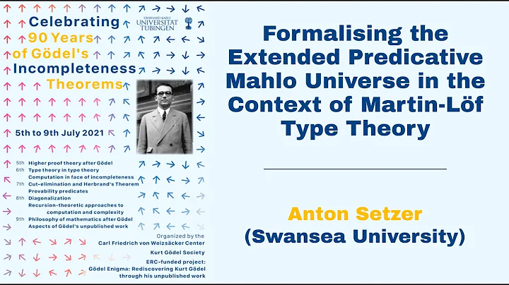 Anton Setzer - Formalising the Extended Predicative Mahlo Universe (Gdel Conference)