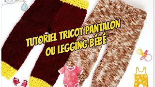 Pantalon Ou Legging Bebe Tutoriel Tricot Pantaloni Del Bambino Maglia Youtube Pantalon Ou Legging Bebe Tutoriel Tricot Pantaloni Del Bambino Maglia Youtube