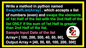Python Program to swap first half with the second half of list only if sum of first half is greater