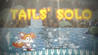 Poor fox boy... | Sally.exe: Whisper Of Soul - Tails' Solo (Most painful ending?)