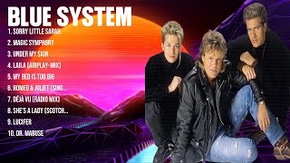 Blue System Top Hits Popular Songs   Top 10 Song Collection