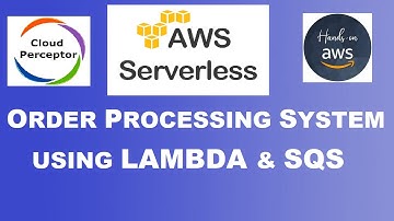 AWS Serverless Order Processing System using Lambda, SNS and SQS (Simple Queue Service)