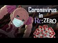 Which Re:Zero Characters Could Survive COVID-19?