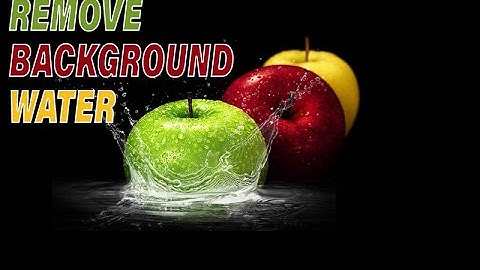 Remove background from a water splash using Photoshop !