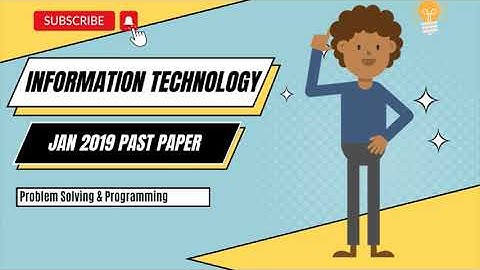 JAN 2019 CSEC Information Technology Past Paper | Problem Solving | Programming