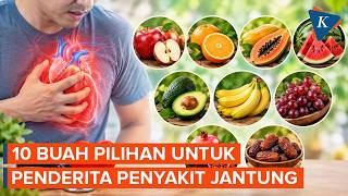 10 Recommended Fruits for Heart Disease Patients