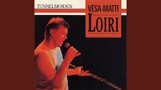 Video thumbnail of "Vesa-Matti Loiri - Valitus"