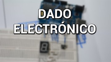 Dado electrónico | Con Arduino | Muy fácil