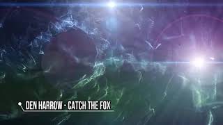 Den Harrow - Catch The Fox (80s RMX Edit)