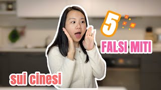 5 FALSI MITI sui CINESI 🇨🇳