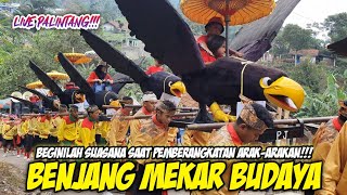 BEGINILAH SUASANA SAAT PEMBERANGKATAN ARAK-ARAKAN!!! BENJANG MEKAR BUDAYA || LIVE PALINTANG