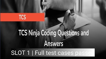 TCS NQT Code Solutions 2021-  ( SLOT 1 ) | 100% test cases passed - TCS NQT