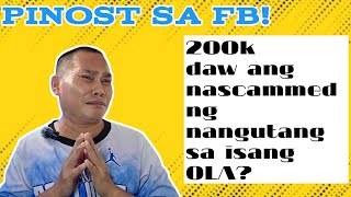 200k na utang sa isang OLA! Pinost sa fb na scammer!