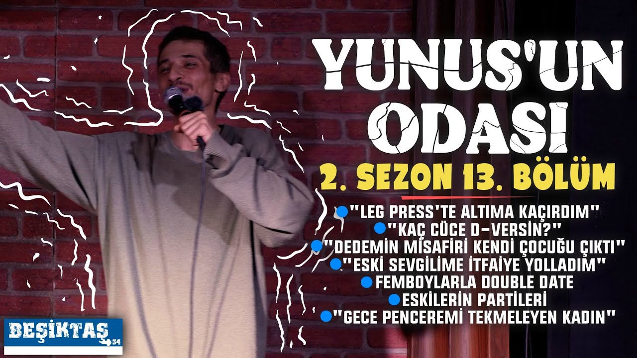 YUNUS'UN ODASI - 2.SEZON 13. BÖLÜM | BEŞİKTAŞ