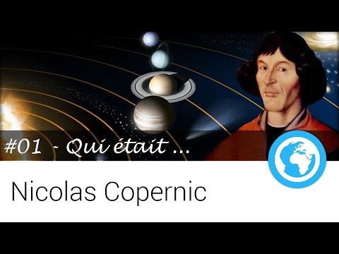 Vidéo: Nicolas Copernic Est Connu Pour