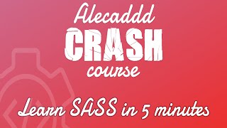 Learn SASS in 5 minutes - PART 3 Wealth