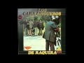 LOS CARRANGUEROS DE RAQUIRA   1981   Álbum Completo