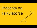 Procenty na kalkulatorze