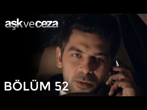 Aşk ve Ceza | 52.Bölüm