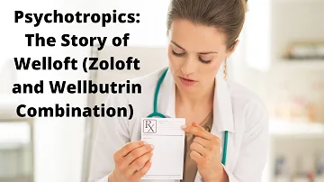 How does Wellbutrin work with Zoloft?