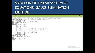 Numpy in Python|Part 17| Solution of Linear System of Equations by Gauss Elimination Method.
