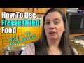 How To Use Freeze Dried Food