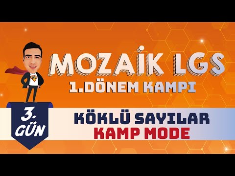 Köklü Sayılar Kamp Mode I Mozaik LGS 1. Dönem Kampı I 3. Gün I #lgs2024tayfa