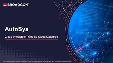 AutoSys Cloud Integration with Google Cloud Dataproc