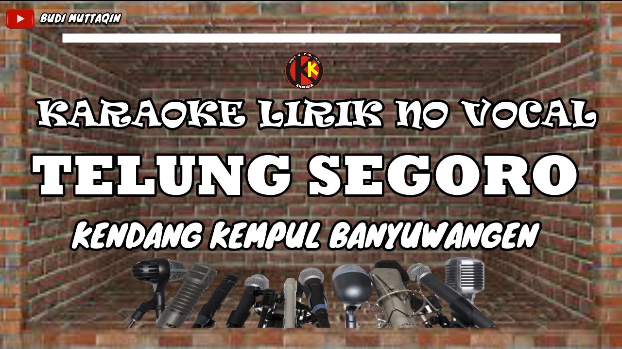 KARAOKE LIRIK NO VOCAL | TELUNG SEGORO - TEMBANG KENDANG KEMPUL BANYUWANGEN