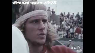 French Open 1975 Final & Film Bjorn Borg v Guillermo Vilas