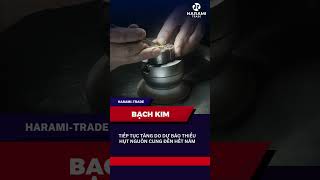 BAN TIN 60s KIM LOAI #haramitrade #biếnđộngthịtrường #trading