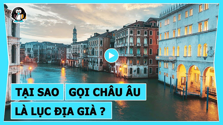 Lục địa là gì châu lục là gì năm 2024