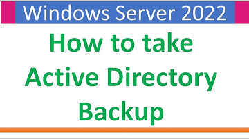 How to take Active Directory Backup | Windows Server 2022