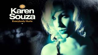 Video thumbnail of "Everybody Hurts - Karen Souza - Essentials II - HQ"